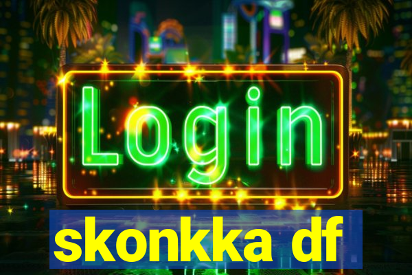 skonkka df